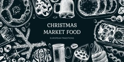 European Christmas market food background. Fast food menu design on chalkboard. Vintage hand-drawn vector illustration. Pastries, sweets, grilled meat, raclette, hot drinks sketches. Street food frame